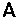 Латинский символ A